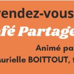 Café Partage & Soutien pour les proches aidants